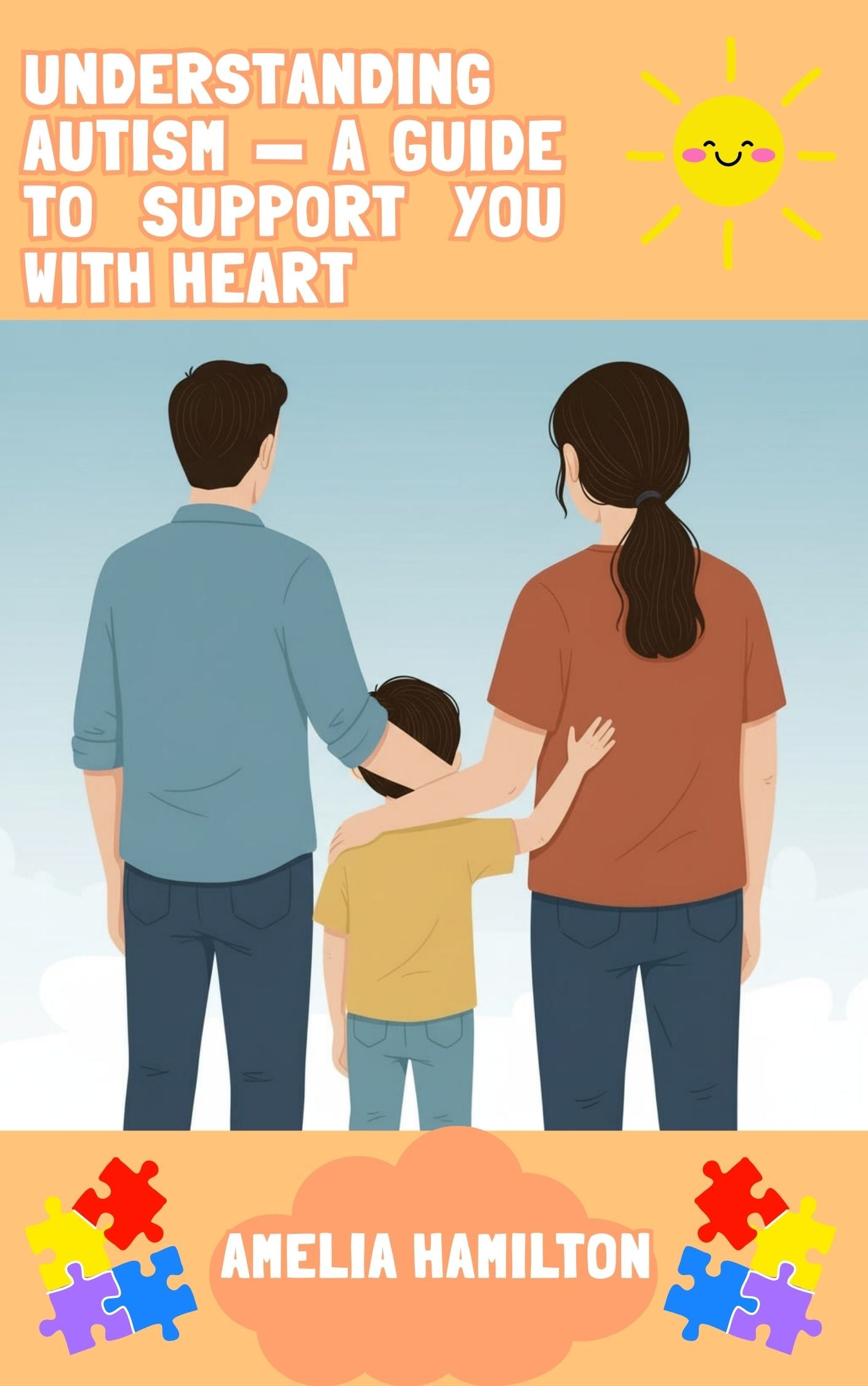 Understanding Autism — A Guide to Support You with Heart
